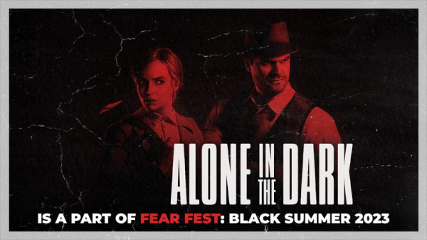 
							На шоу Fear Fest 2023 состоится новая презентация многообещающего хоррора Alone in the Dark
						