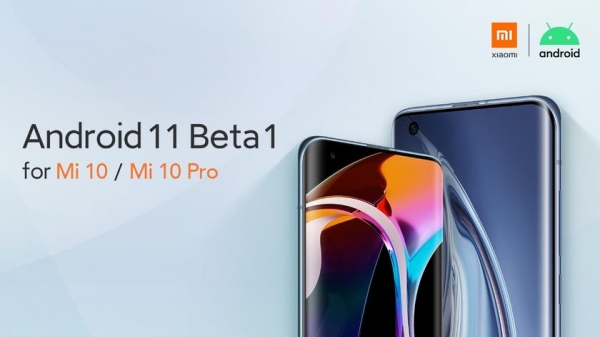 Xiaomi Mi 10 и Xiaomi Mi 10 Pro получили Android 11 Beta 1
Xiaomi Mi 10 и Xiaomi Mi 10 Pro получили Android 11 Beta 1
