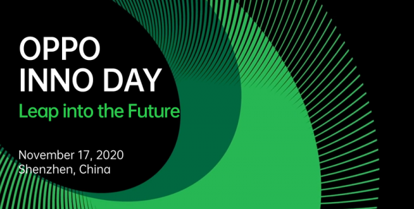 
						Конференция OPPO INNO DAY 2020 пройдёт 17-18 ноября: ждём концепт складного смартфона с камерой под экраном, камеру с 10-кратным оптическим зумом и зарядку на 125 Вт
					
